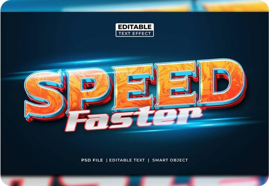 Faster Speed Editable Text Effect PSD 133932299